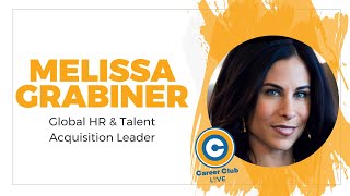 LinkedIn Influencer Melissa Grabiner - Career Club Live