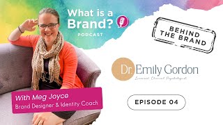 Behind the Brand: Dr. Emily Gordon