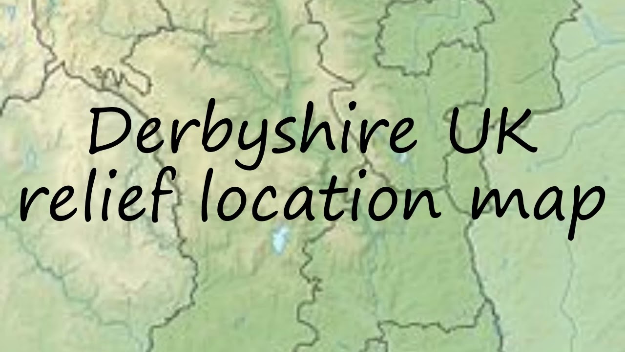 How to pronounce Derbyshire UK relief location map in English?