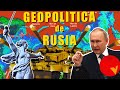 GEOPOLÍTICA de RUSIA: una lucha PERMANENTE