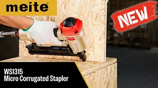 A NEW Corrugated Stapler - WS1315