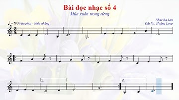 BÀI ĐỌC NHẠC SỐ 4 - LỚP 7. KẾT NỐI TRI THỨC