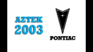 2003 Pontiac Aztek Fuse Box Info | Fuses | Location | Diagrams | Layout