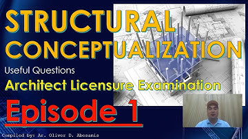 Structural Conceptualization Episode 1 - Architect Licensure Examination - ALE Review