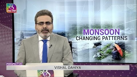 Perspective - Monsoon: Changing Patterns | 22 August, 2022