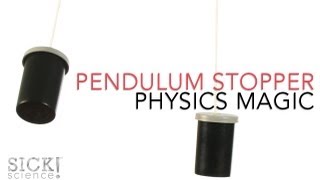 Pendulum Stopper-Physics Magic - Sick Science! #099