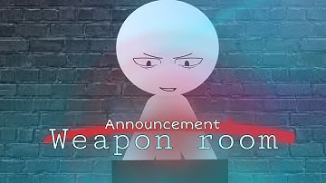 Weapon Room Collab Announcement (Closed)