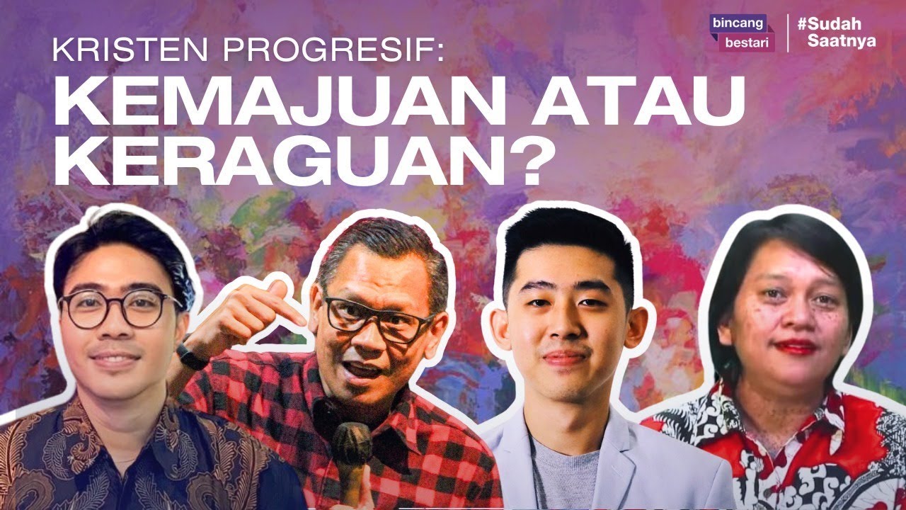 Kristen Progresif Brian Kristen Progresif: Kemajuan atau Keraguan? - Bincang Bestari - YouTube
