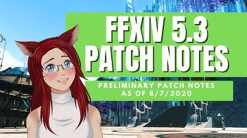 FFXIV 5.3 Patch Notes (Prelim)