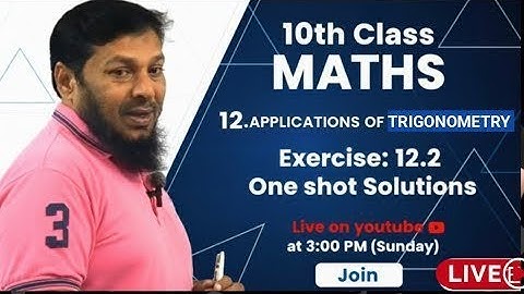 10th Class MATHS | 12.APPLICATIONS OF TRIGONOMETRY | One shot Ex:12.2 | Important Exercise