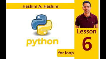 Python Lesson 6/14 for loop, else, nested and lists  بايثون شرح كتابة حلقات او دورات التكرار عربى