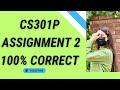 CS301P Assignment 2 Solution Fall 2024 |CS301P Assignment No 2 Fall 2024||Learning with Miss khattak