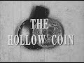 Red Spy Schools Do Job Well: The Hollow Coin