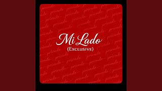 Mi Lado exclusive feat Ladeepsoulz