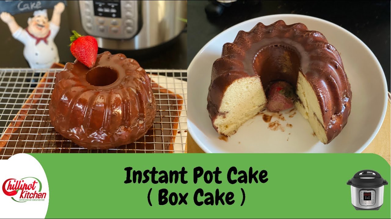 Instant Pot Cake  How to Make Cake in Your Pressure Cooker