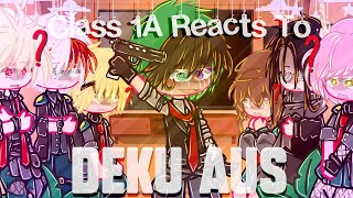 Class 1A Reacts To Deku AUs []|MHA/BNHA|[]|FT. Class 1A|[]|.BAD APPLE VERS.|[]|Part 1/2|[]