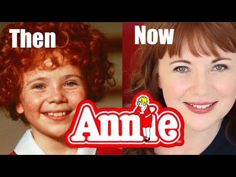 ANNIE (1982) CAST 🎶 THEN & NOW & AGE 2020