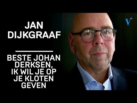 Briefje van Jan: Beste Johan Derksen, ik wil je op je kloten geven | Veronica Inside