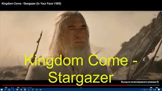 Kingdom Come - Stargazer (In Your Face 1989)