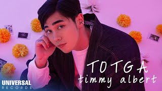 Timmy Albert - TOTGA (Official Lyric Video)
