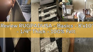 Review RUGPADUSA - Basics - 8'x10' - 1/4" Thick - 100% Felt - Protective Cushioning Rug Pad - Safe f