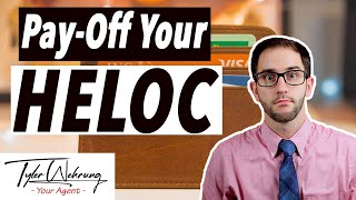 How To PayOff Your HELOC (5 ways!)