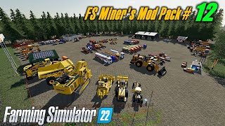 FS22 FS Miner's Mod Pack 🚧 January-2023 🚧 Farming Simulator 22 Mods screenshot 2