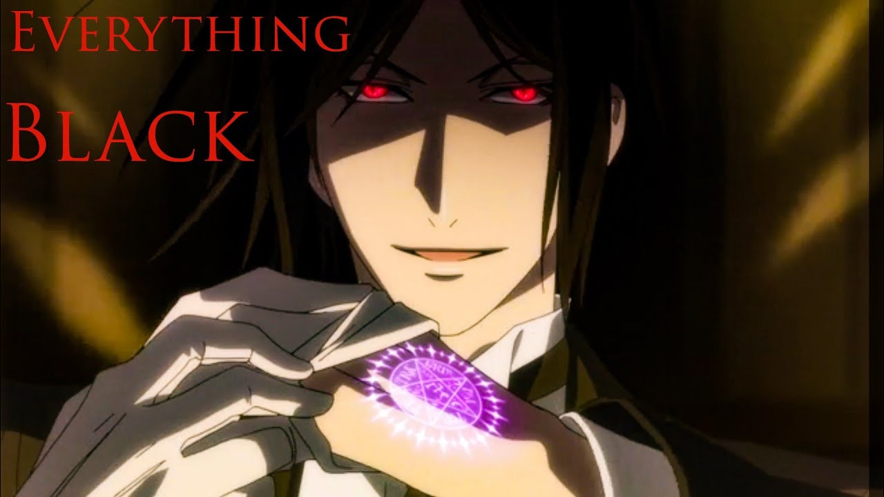 Everything Black [AMV] Black Butler
