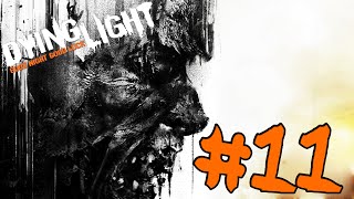 Dying Light - Walkthrough - Part 11 - Spare Glasses (PC UHD) [4K60FPS]