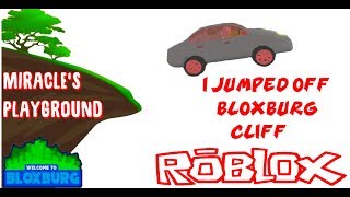 BLOXBURG JUMPING OFF THE CLIFF IN MY NEW CAR