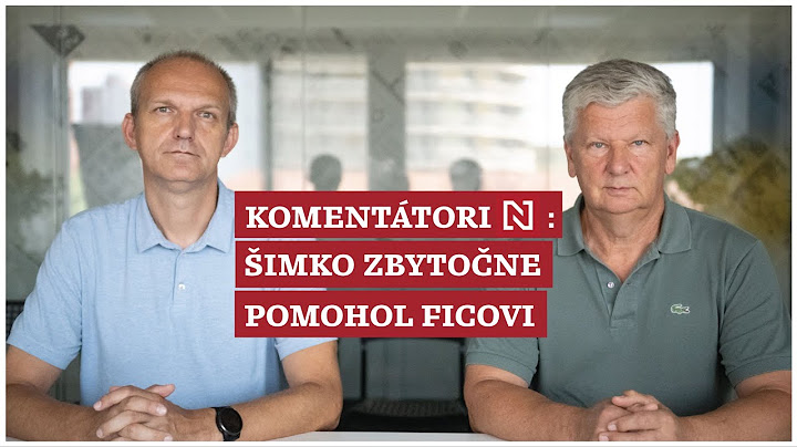 Brunovský, Pataj: Šimko zbytočne pomohol Ficovi