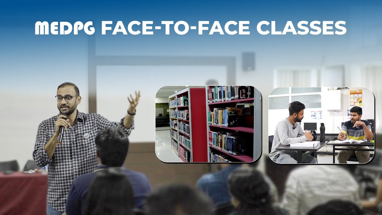 MEDPG Face-To-Face Classes