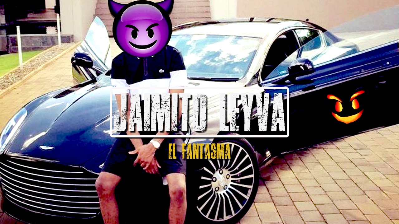 El Fantasma - Jaimito Leyva (CORRIDOS VIP 2018) - YouTube