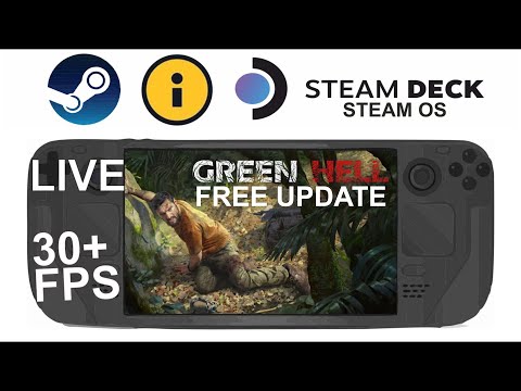 Green Hell (FreeUpdate) on Steam Deck/OS in 800p 30+Fps (Live)