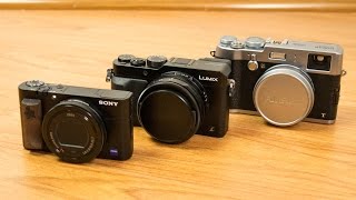 Fuji x100T vs Sony RX100 III vs Panasonic LX100