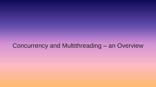 Concurrency and Multithreading in Java - an overview (English)