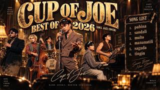 Cup Of Joe - Pahina, Sandali Multo, Mananatili, Sagada, Tingin - Soul Jazz Cover