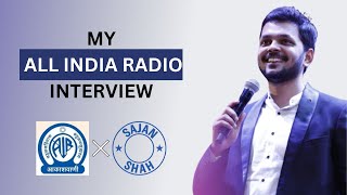 My All India Radio Interview | #motivation #sajanshah #hindi