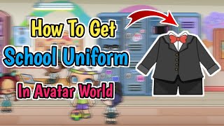 How To Get School Uniform In Avatar World (2024)