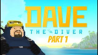 My First Video Ever! | Dave The Diver - Part 1