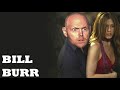 Bill Burr -Caught My Girlfriend Making Out With Another Guy on Vacation!!