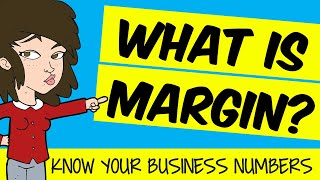 What is MARGIN?  | For Small Business Owners