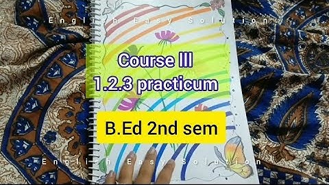 B.Ed 2nd semester course ||| 1.2.3practicum /Simulated Teaching/English Easy Solution/BSAEU/WBUTTEPA