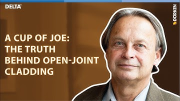 A Cup of Joe: The Truth Behind Open-joint Cladding | Building Science Deconstructed