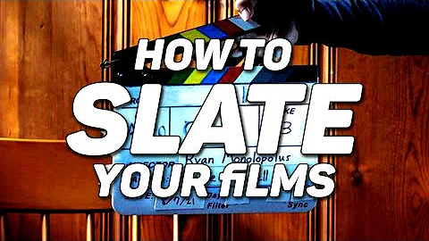 FILM SLATES and how to use them