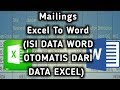 CARA MEMBUAT LINK OTOMATIS (MAILINGS)  DARI MS EXCEL KE MS WORD