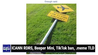 Revisiting Browser Trust  ICANN RDRS, Beeper Mini, TikTok ban, .meme TLD