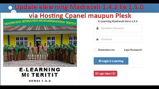 Cara mudah Update elearning Madrasah 1.4.2 ke 1.5.0 via Hosting ( Cpanel maupun Plesk)