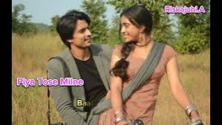 Lagu Piya Tose Milne beserta lirik lagunya - ImlieAditya (sumbultouqeer &  gashmeermahajani)