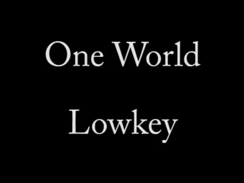 Lowkey (ft Tony Benn) - One World 
